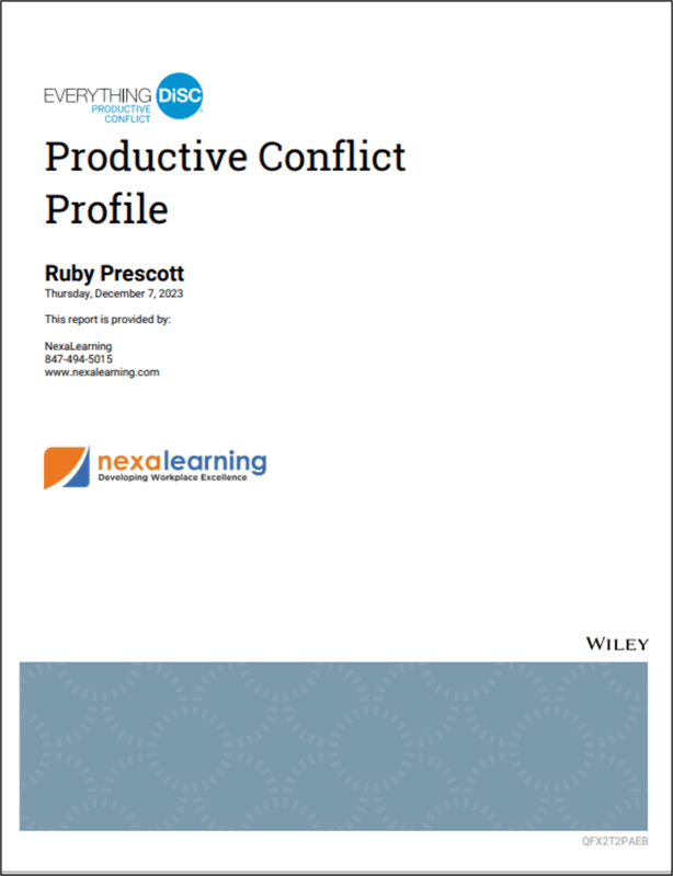 Everything DiSC® Productive Conflict Profile Everything DiSC® Productive Conflict Profile
